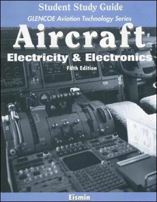 Book cover for Aircraft: Electricity & Electronics with Student Study Guide