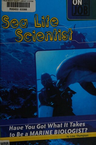 Cover of Sea Life Scientist