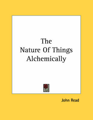 Book cover for The Nature of Things Alchemically