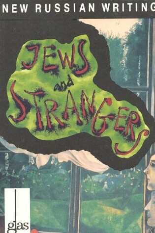 Cover of New Russian Writing: "Jews and Strangers"