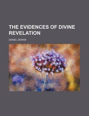 Book cover for The Evidences of Divine Revelation