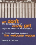Book cover for We Don't Exactly Get the Welcome Wagon