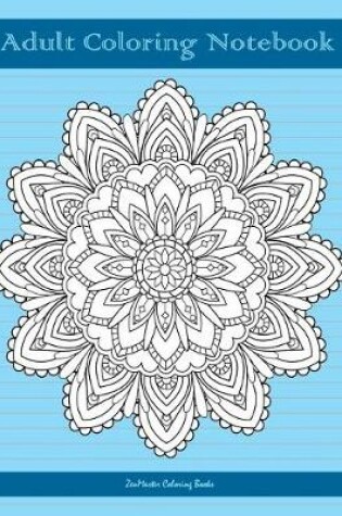 Cover of Adult Coloring Notebook (blue edition)