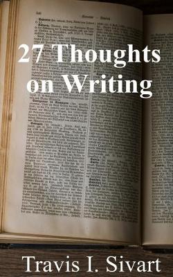 Book cover for 27 Thoughts on Writing