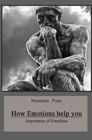 Cover of How Emotions Help You