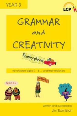 Cover of Grammar and Creativity for Year 3