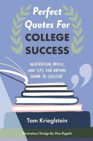 Cover of Perfect Quotes For College Success