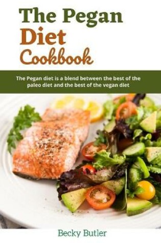 Cover of The Pegan Diet Cookbook