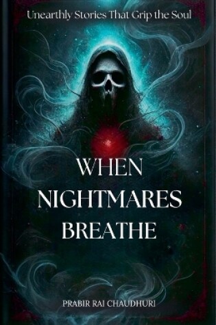 Cover of When Nightmares Breathe