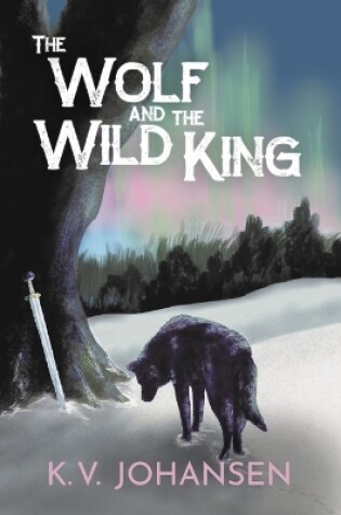 Cover of The Wolf and the Wild King