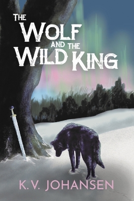 Book cover for The Wolf and the Wild King