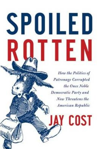 Cover of Spoiled Rotten