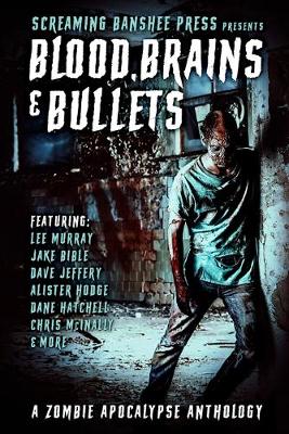 Book cover for Blood, Brains & Bullets
