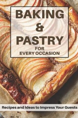 Cover of Baking & Pastri for Every Occasion