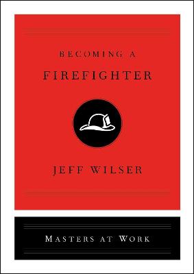 Cover of Becoming a Firefighter