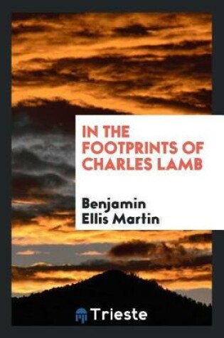 Cover of In the Footprints of Charles Lamb
