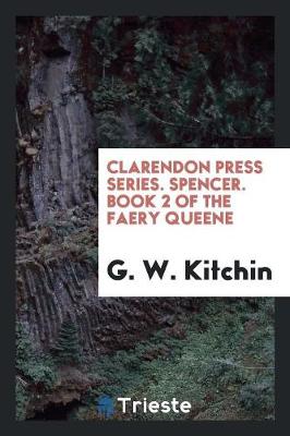 Book cover for Book 2 of the Faery Queene; Edited by G.W. Kitchin