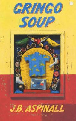 Book cover for Gringo Soup