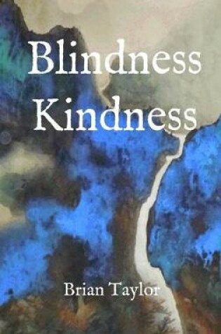 Cover of Blindness Kindness