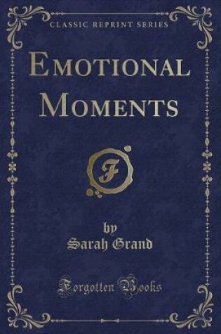 Cover of Emotional Moments (Classic Reprint)