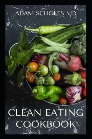 Cover of Clean Eating Cookbook