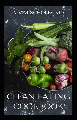 Book cover for Clean Eating Cookbook