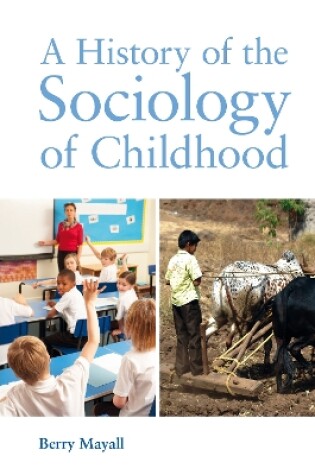 Cover of A History of the Sociology of Childhood