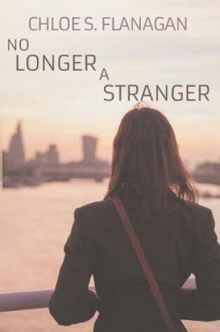 Cover of No Longer A Stranger