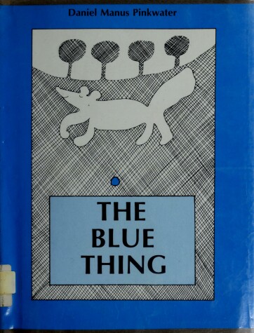 Book cover for The Blue Thing