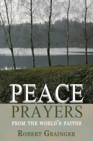 Cover of Peace Prayers - From the World`s Faiths