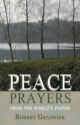 Book cover for Peace Prayers - From the World`s Faiths
