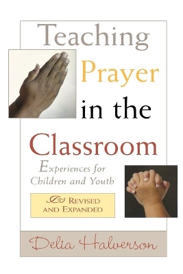 Book cover for Teaching Prayer in the Classroom