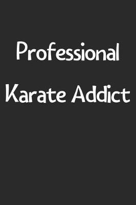 Book cover for Professional Karate Addict