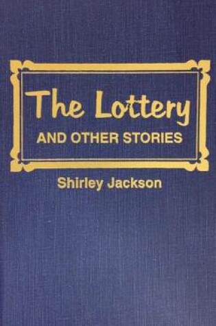 Cover of Lottery & Other Stories