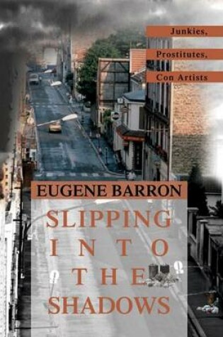 Cover of Slipping Into the Shadows