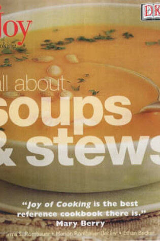 Cover of Joy of Cooking:  All About Soups & Stews