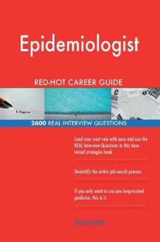 Cover of Epidemiologist Red-Hot Career Guide; 2600 Real Interview Questions