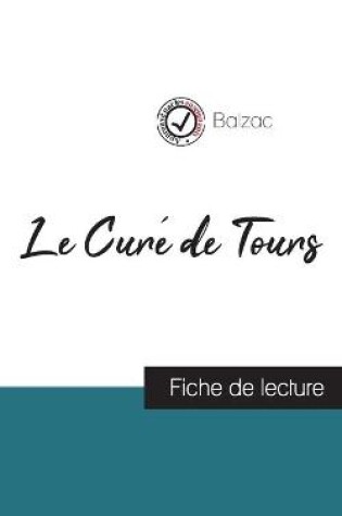 Cover of Le Curé de Tours de Balzac (fiche de lecture et analyse complète de l'oeuvre)