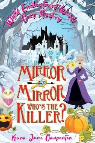 Cover of Mirror mirror, who's the killer?