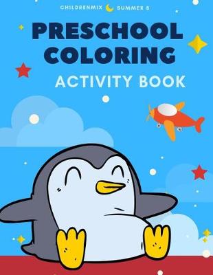 Book cover for Preschool Coloring Activity Book