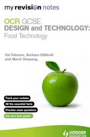 Cover of My Revision Notes: OCR Gcse Design and Technology: Food Technology