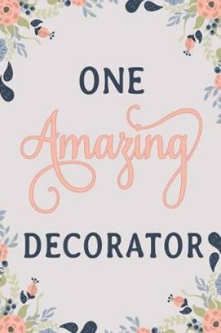 Cover of One Amazing Decorator