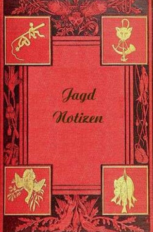 Cover of Jagd Notizen (Notizbuch)