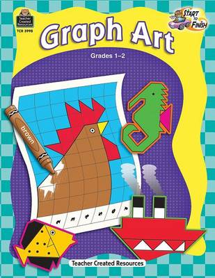 Cover of Start to Finish: Graph Art Grd 1-2