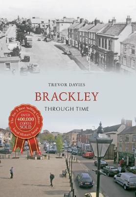 Book cover for Brackley Through Time