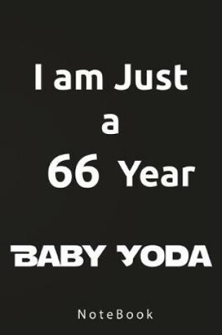 Cover of I am Just a 66 Year Baby Yoda