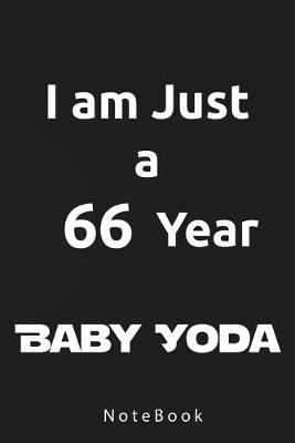 Book cover for I am Just a 66 Year Baby Yoda