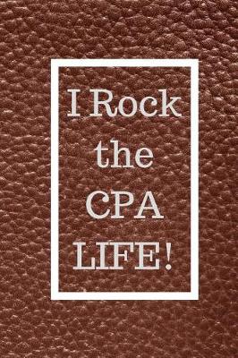 Book cover for I Rock the CPA Life