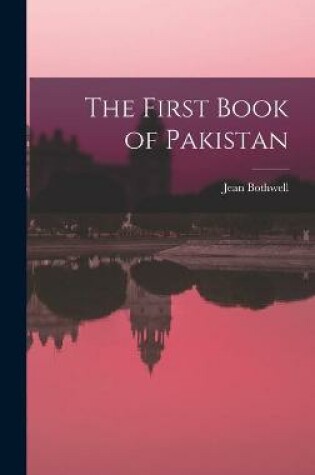 Cover of The First Book of Pakistan