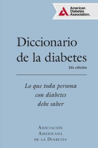 Cover of Diccionario de la diabetes (Diabetes Dictionary)